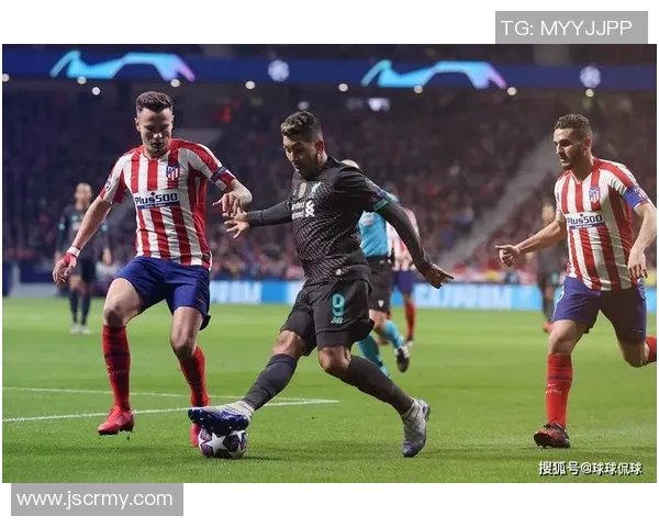 马竞与利物浦激情对决直播时间及观看方式全攻略 马竞与利物浦激情对决直播时间及观看方式全攻略